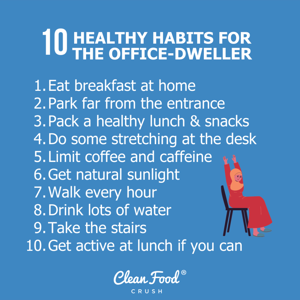 5 Ways To Stay Healthy While Working A Desk Job Clean Food Crush