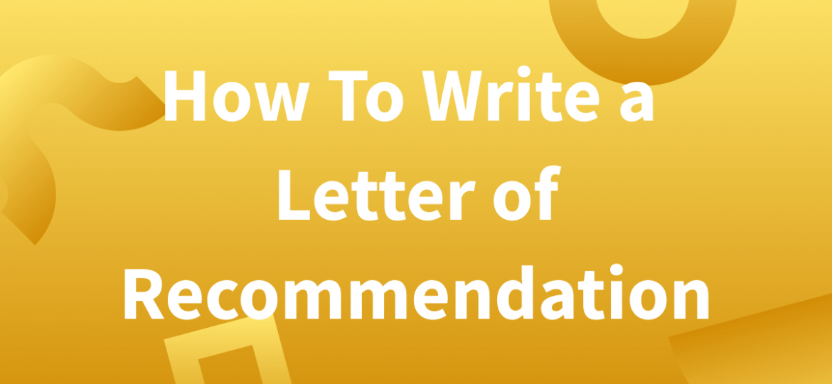 Crafting Powerful Letters: A Guide To Recommendation Success