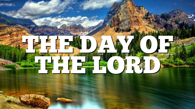 Day Of The Lord