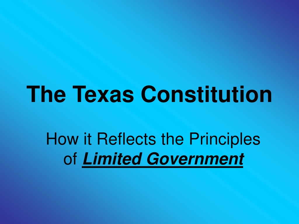 Ppt The Texas Constitution Powerpoint Presentation Id 5504218