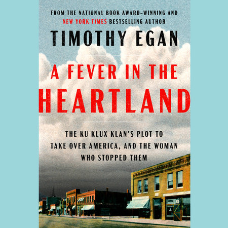 The Bullitt Lecture Presents Timothy Egan A Fever In The Heartland