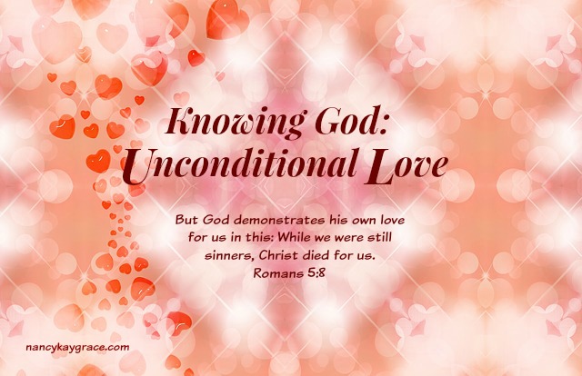 Unconditional Love Of God