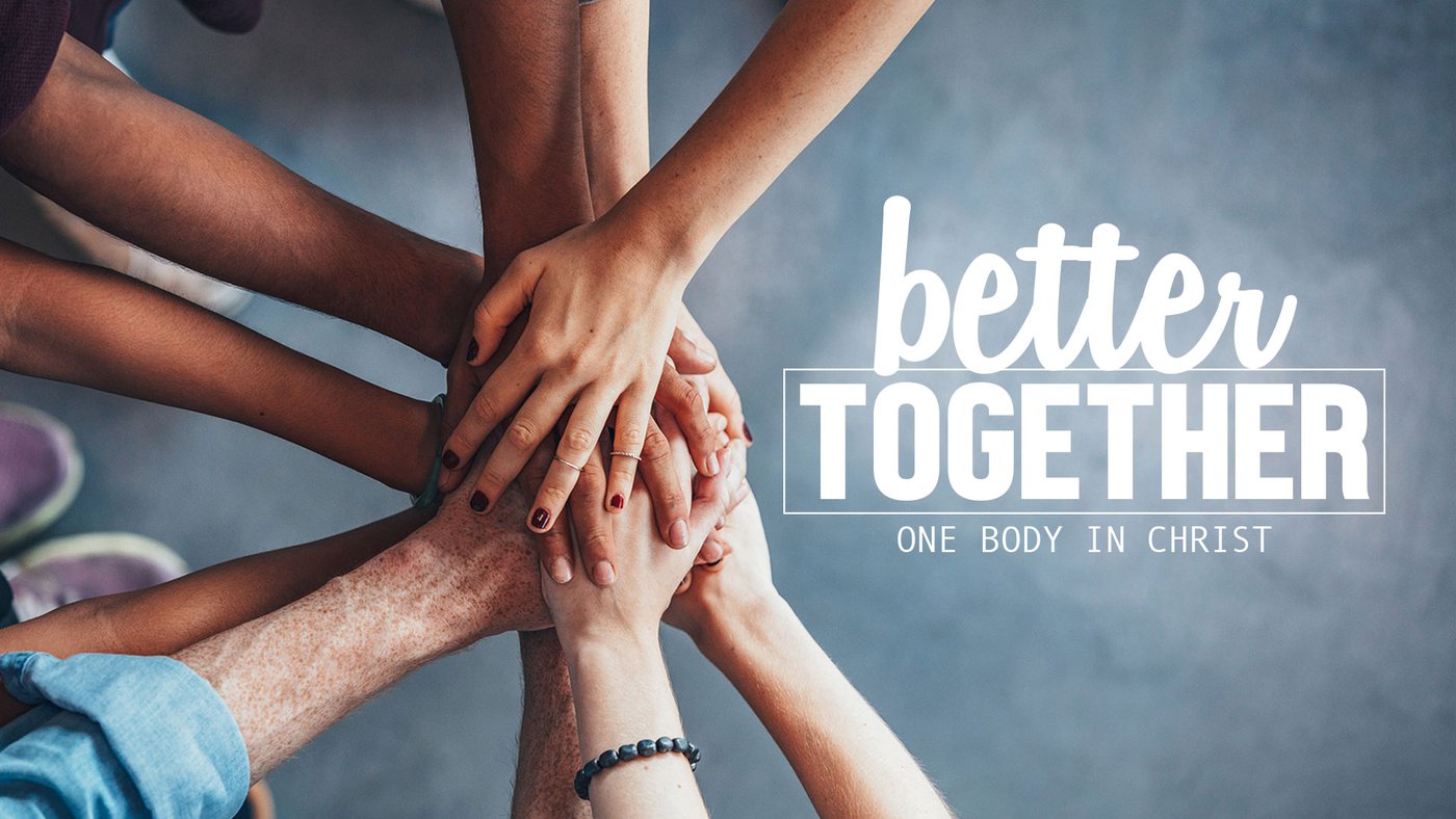 We Are Better Together