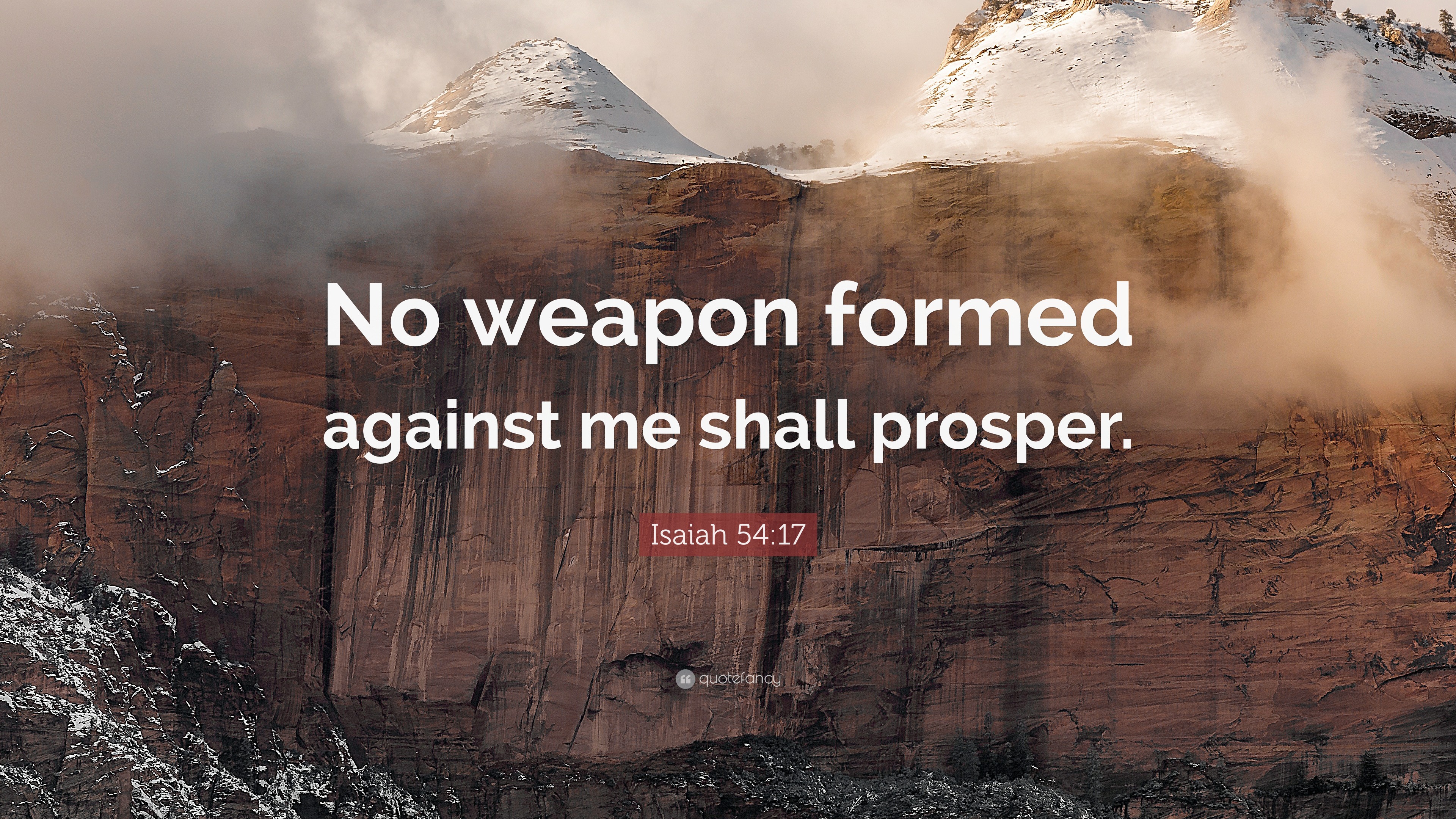 What Isaiah 54 17 Means No Weapon Formed Against Me Shall Prosper